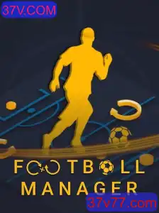 Explorando o Universo de FootballManager e 37V.COM